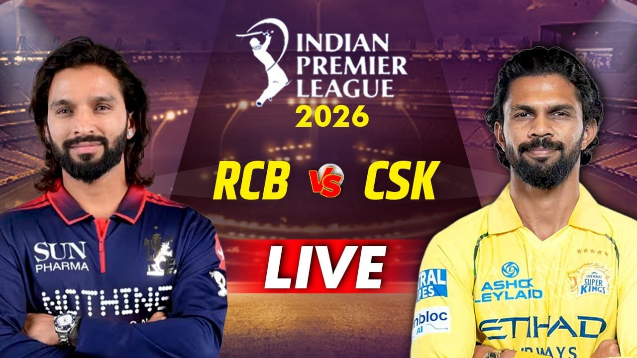 IPL 2026 RCB vs CSK Live Score: चैंपियन बेंगलुरु के पास दूसरी जीत का मौका, क्या चेन्नई का खुलेगा खाता?