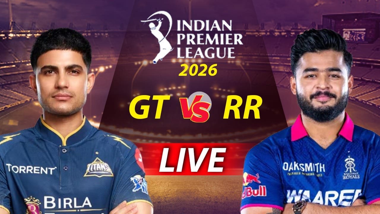 IPL 2026 GT vs RR Live Score: राजस्थान ने आखिरी ओवर में मारा मैदान, गुजरात को 6 रन से हराया