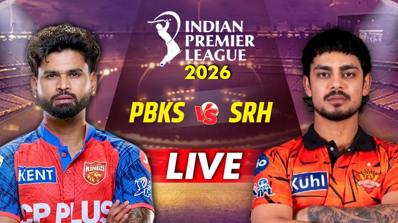 IPL 2026 PBKS vs SRH Live Score: हैदराबाद रोक पाएगी पंजाब की रफ्तार? चंडीगढ़ में होगा फैसला