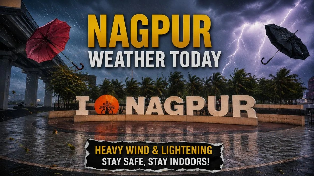तेज हवाओं और बिजली के साथ बारिश की संभावना, येलो अलर्ट जारी, जानें आज का नागपुर का मौसम