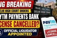 Paytm Payments Bank पर दिल्ली हाईकोर्ट की बड़ी कार्रवाई: लाइसेंस रद्द करने का आदेश, ऑफिशियल लिक्विडेटर नियुक्त